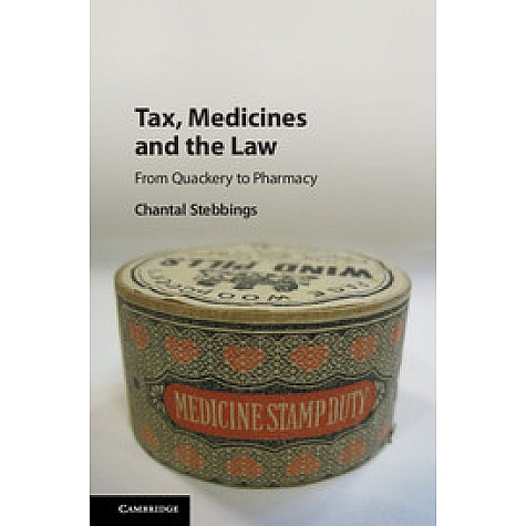 Tax, Medicines and the Law,Stebbings,Cambridge University Press,9781107025455, Tax, Medicines and the Law,Stebbings,Cambridge University Press,9781107025455,