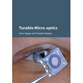 Tunable Micro-optics,Zappe,Cambridge University Press,9781107032453, Tunable Micro-optics,Zappe,Cambridge University Press,9781107032453,
