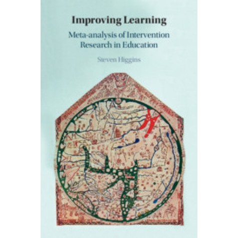 Improving Learning,Steven Higgins,Cambridge University Press,9781107033320,