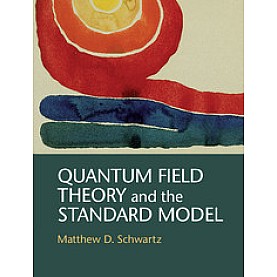 Quantum Field Theory and the Standard Model,Schwartz,Cambridge University Press,9781107034730,