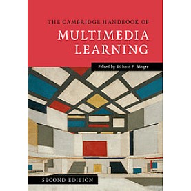 The Cambridge Handbook of Multimedia Learning,Mayer,Cambridge University Press,9781107035201,