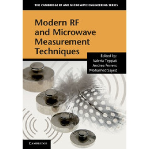 Modern RF and Microwave Measurement Techniques,Teppati,Cambridge University Press,9781107036413, Modern RF and Microwave Measurement Techniques,Teppati,Cambridge University Press,9781107036413,