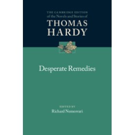 Desperate Remedies,THOMAS HARDY,Cambridge University Press,9781107036925,