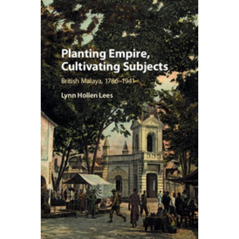 Planting Empire, Cultivating Subjects,LEES,Cambridge University Press,9781107038400,