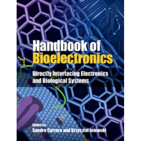 Handbook of Bioelectronics,Carrara,Cambridge University Press,9781107040830,