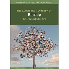 The Cambridge Handbook of Kinship,Sandra Bamford,Cambridge University Press,9781107041189, The Cambridge Handbook of Kinship,Sandra Bamford,Cambridge University Press,9781107041189,