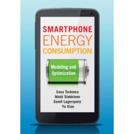 Smartphone Energy Consumption,Tarkoma,Cambridge University Press,9781107042339,