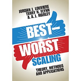 Best-Worst Scaling,LOUVIERE,Cambridge University Press,9781107043152, Best-Worst Scaling,LOUVIERE,Cambridge University Press,9781107043152,