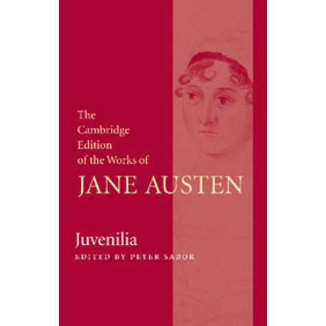Juvenilia,Jane Austen , Edited by Peter Sabor,Cambridge University Press,9781107044166, Juvenilia,Jane Austen , Edited by Peter Sabor,Cambridge University Press,9781107044166,