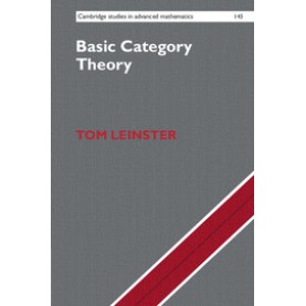 Basic Category Theory,Tom Leinster,Cambridge University Press,9781107044241, Basic Category Theory,Tom Leinster,Cambridge University Press,9781107044241,
