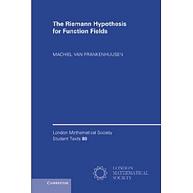 The Riemann Hypothesis for Function Fields,Frankenhuijsen,Cambridge University Press,9781107047211, The Riemann Hypothesis for Function Fields,Frankenhuijsen,Cambridge University Press,9781107047211,