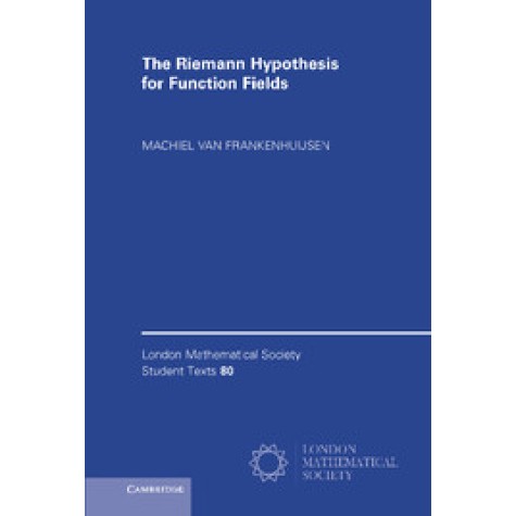The Riemann Hypothesis for Function Fields,Frankenhuijsen,Cambridge University Press,9781107047211,