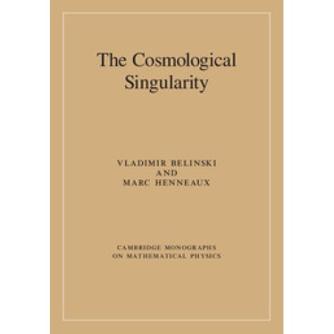 The Cosmological Singularity,BELINSKI,Cambridge University Press,9781107047471,