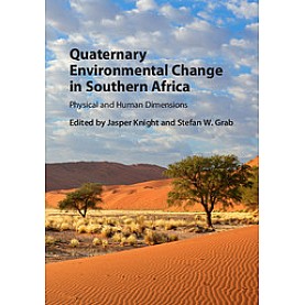 Quaternary Environmental Change in Southern Africa,Jasper Knight,Cambridge University Press,9781107055797,