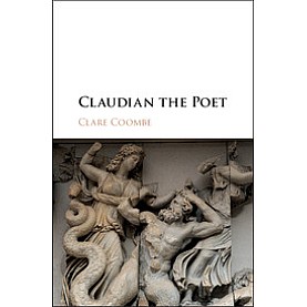 Claudian the Poet,Coombe,Cambridge University Press,9781107058347, Claudian the Poet,Coombe,Cambridge University Press,9781107058347,