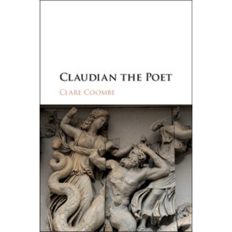 Claudian the Poet,Coombe,Cambridge University Press,9781107058347, Claudian the Poet,Coombe,Cambridge University Press,9781107058347,