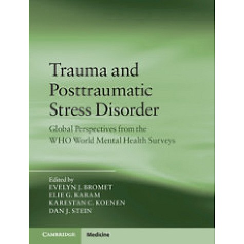 Trauma and Posttraumatic Stress Disorder,Evelyn J. Bromet,Cambridge University Press,9781107059696, Trauma and Posttraumatic Stress Disorder,Evelyn J. Bromet,Cambridge University Press,9781107059696,