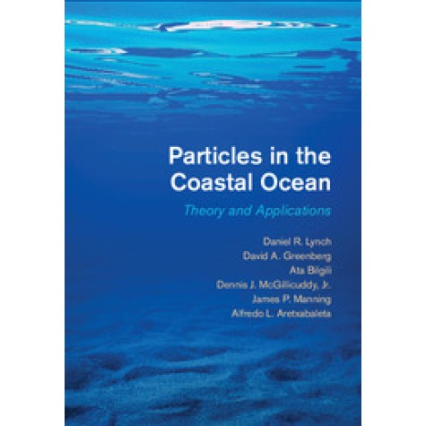 Particles in the Coastal Ocean,Lynch,Cambridge University Press,9781107061750, Particles in the Coastal Ocean,Lynch,Cambridge University Press,9781107061750,