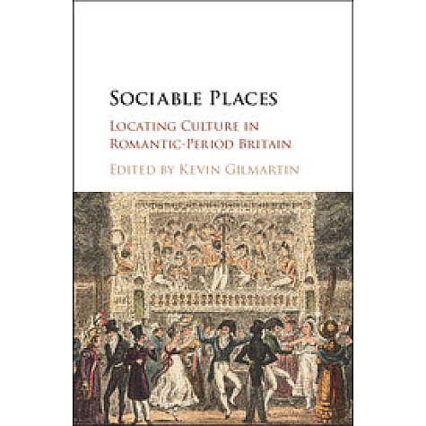 Sociable Places,GILMARTIN,Cambridge University Press,9781107064782,