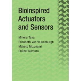 Bioinspired Actuators and Sensors-Minoru Taya-Cambridge University Press-9781107065383 Bioinspired Actuators and Sensors-Minoru Taya-Cambridge University Press-9781107065383