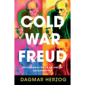 Cold War Freud,Herzog,Cambridge University Press,9781107072398,