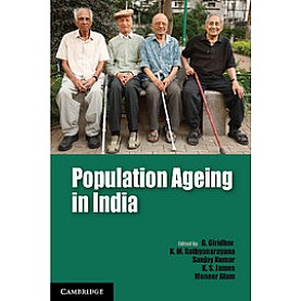 Population Ageing in India,G. Giridhar,Cambridge University Press India Pvt Ltd (CUPIPL),9781107073326, Population Ageing in India,G. Giridhar,Cambridge University Press India Pvt Ltd (CUPIPL),9781107073326,