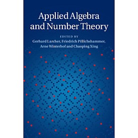 Applied Algebra and Number Theory,Gerhard Larcher,Cambridge University Press,9781107074002, Applied Algebra and Number Theory,Gerhard Larcher,Cambridge University Press,9781107074002,