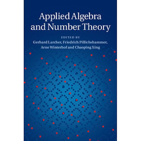 Applied Algebra and Number Theory,Gerhard Larcher,Cambridge University Press,9781107074002,