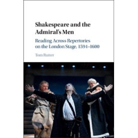 Shakespeare and the Admiral's Men,RUTTER,Cambridge University Press,9781107077430,