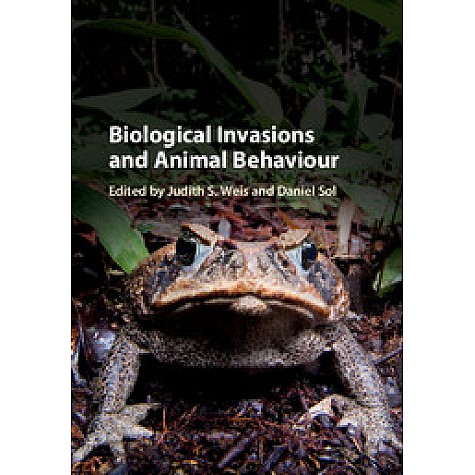 Biological Invasions and Animal Behaviour,Weis,Cambridge University Press,9781107077775, Biological Invasions and Animal Behaviour,Weis,Cambridge University Press,9781107077775,