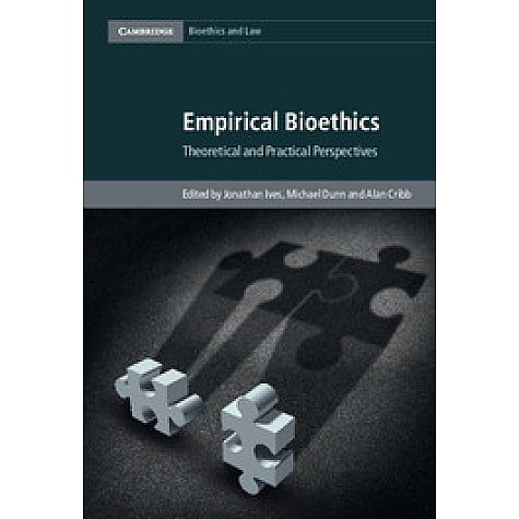 Empirical Bioethics,IVES,Cambridge University Press,9781107078475,