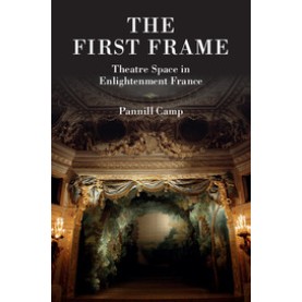 The First Frame,Pannill Camp,Cambridge University Press,9781107079168,
