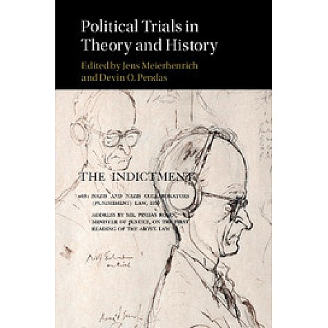 Political Trials in Theory and History,Meierhenrich,Cambridge University Press,9781107079465, Political Trials in Theory and History,Meierhenrich,Cambridge University Press,9781107079465,