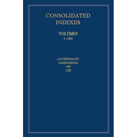 International Law Reports, Consolidated index  3 Volume Hardback Set,Elihu Lauterpacht,Cambridge University Press,9781107081277,