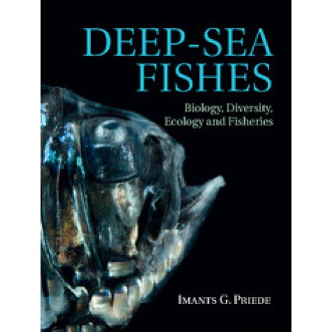 Deep-Sea Fishes,Priede,Cambridge University Press,9781107083820, Deep-Sea Fishes,Priede,Cambridge University Press,9781107083820,