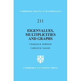 Eigenvalues, Multiplicities and Graphs,JOHNSON,Cambridge University Press,9781107095458, Eigenvalues, Multiplicities and Graphs,JOHNSON,Cambridge University Press,9781107095458,