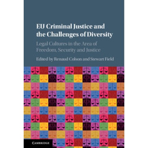 EU Criminal Justice and the Challenges of Diversity,COLSON,Cambridge University Press,9781107096585,