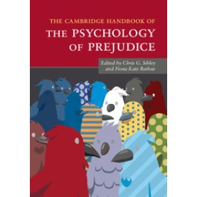 The Cambridge Handbook of the Psychology of Prejudice,Sibley,Cambridge University Press,9781107098336,