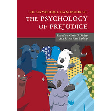 The Cambridge Handbook of the Psychology of Prejudice,Sibley,Cambridge University Press,9781107098336,