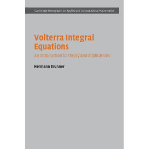Volterra Integral Equations,Hermann Brunner,Cambridge University Press,9781107098725,