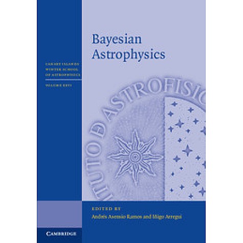 Bayesian Astrophysics,Asensio Ramos,Cambridge University Press,9781107102132, Bayesian Astrophysics,Asensio Ramos,Cambridge University Press,9781107102132,