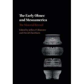 The Early Olmec and Mesoamerica,Blomster,Cambridge University Press,9781107107670, The Early Olmec and Mesoamerica,Blomster,Cambridge University Press,9781107107670,