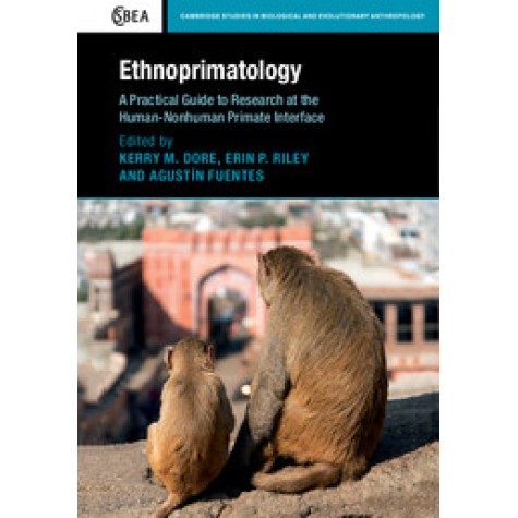 Ethnoprimatology,Kerry M. Dore,Cambridge University Press,9781107109964, Ethnoprimatology,Kerry M. Dore,Cambridge University Press,9781107109964,