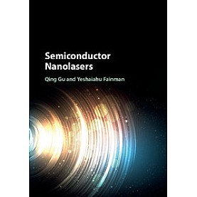 Semiconductor Nanolasers,Gu,Cambridge University Press,9781107110489,