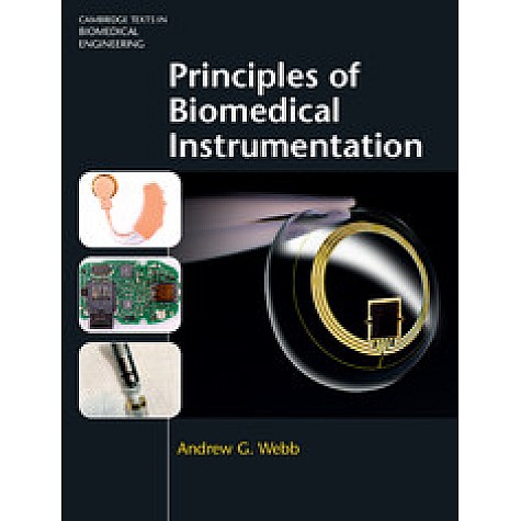 Principles of Biomedical Instrumentation,WEBB,Cambridge University Press,9781107113138,