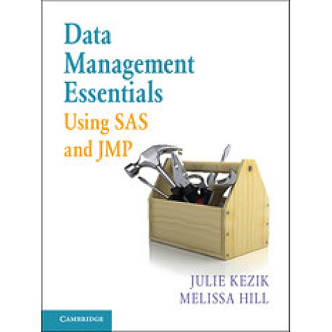 Data Management Essentials Using SAS and JMP,Kezik,Cambridge University Press,9781107114562,