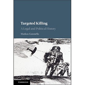 Targeted Killing,Gunneflo,Cambridge University Press,9781107114852,