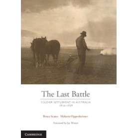 The Last Battle,Scates,Cambridge University Press,9781107125063,