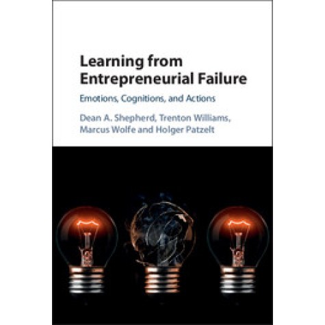 Learning from Entrepreneurial Failure-SHEPHERD-Cambridge University Press-9781107129276 (HB) Learning from Entrepreneurial Failure-SHEPHERD-Cambridge University Press-9781107129276 (HB)