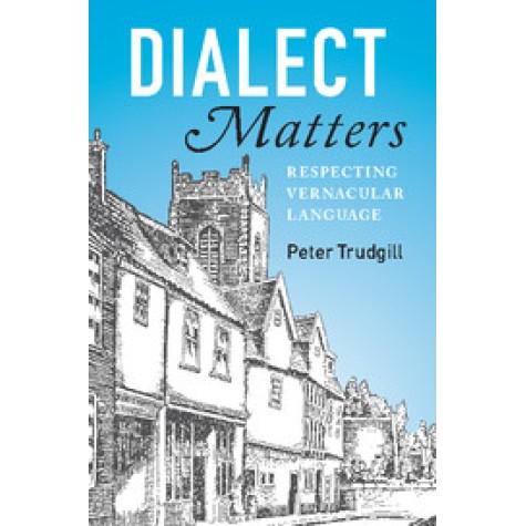 Dialect Matters,TRUDGILL,Cambridge University Press,9781107130470, Dialect Matters,TRUDGILL,Cambridge University Press,9781107130470,